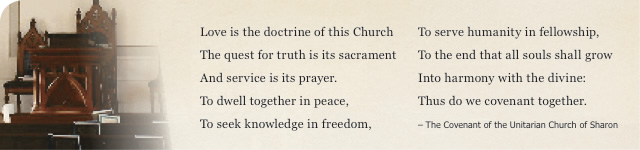 Covenant of the Unitarian Church of Sharon, MA